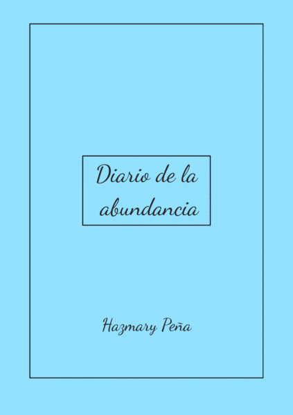Diario de la Abundancia Azul